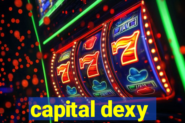 capital dexy